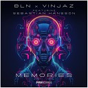 BLN Vinjaz feat Sebastian Hansson - Memories