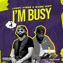 Iyanu Vibes feat Baebi Man - I m Busy