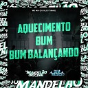 Mc Mn DJ Kleytinho - Aquecimento Bum Bum Balan ando