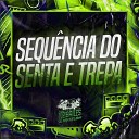 mc henry DJ MJSP - Sequencia do Senta e Trepa