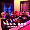 Traven Luc - Still With You Music Box