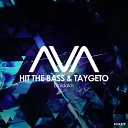 Hit The Bass Taygeto - Daidalos Extended Mix