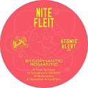 Nite Fleit - Sycophantic Romantic