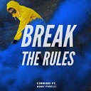 CIRMIND feat Domy Pirelli - Break the Rules