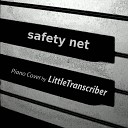 LittleTranscriber - safety net Piano Version