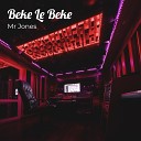 Mr Jones feat Nino Skreela - Beke Le Beke
