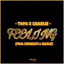 TOYO feat Charlie - Feeling
