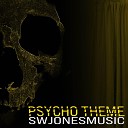 SWJonesMusic - Psycho Theme