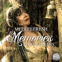 Melleefresh - Memories Fyoomz Remix