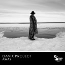 Davix Project - Away Radio Edit