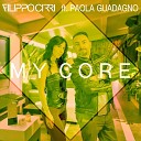 Filippo Cirri feat Paola Guadagno - My Core Radio Version