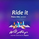 Will Adagio - Ride it Piano Version