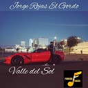 Jorge Rojas el Gordo - Valle del Sol