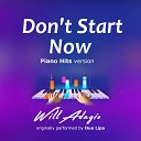 Will Adagio - Don t Start Now Piano Version
