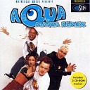 Aqua - Did n It