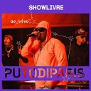 Putodiparis Showlivre - Zaza Ao Vivo