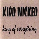 Kidd Wicked - Spinning Wheels