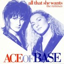 Ace of Base - All That She Wants Madness Version