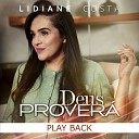 Lidiane Costa - Deus Prover Playback