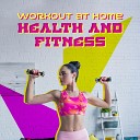 Music for Fitness Exercises - Workout Routine at Home