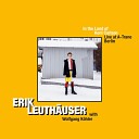 Erik Leuth user feat Wolfgang K hler - Unexpected Love Live
