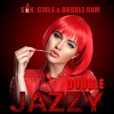 Double Jazzy feat Anna Quba - Dance W U