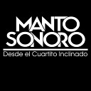 Manto Sonoro - El blues del fracaso En Vivo