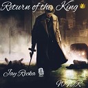 Jay Recka - Return of the King