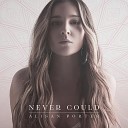 Alisan Porter - Never Could