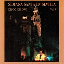Banda de Musica del Maestro Tejera - Semana Santa en Sevilla