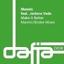 Mannix feat Jaidene Veda - Make It Better Mannix Chillin at Crystal Beach…