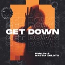 Forlen Nastia Zoloto - Get Down Extended Mix