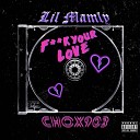 Lil Mamly - Fuck Your Love