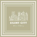 Silent City - Where I Belong