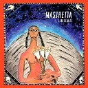 Mastretta feat Cristina Lliso - Tu Cambias de Canal