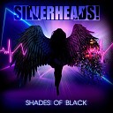 SilverHeads - Before My Spirit Fades