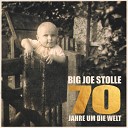 Big Joe Stolle - Schnell Mal