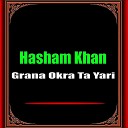 Hasham Khan - Pa Toor Margi De Janan