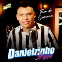 Danielzinho Show - O Menino de V Vai Deixar Vov