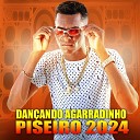dj frajola tsunami MC KADEL O - Dan ando Agarradinho Piseiro 2024