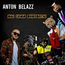 Anton Belazz - Мы сами виноваты