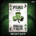 PSIKO Droonix - Shut the f k Up