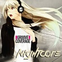 Groove Coverage - 7 Years and 50 Days Nightcore