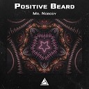 Positive Beard - Past the House With Headphones