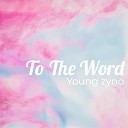 Young zyno - Grateful Soul Master