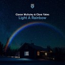 Ciaran McAuley Clara Yates - Light a Rainbow Extended Mix