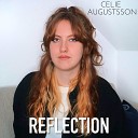Celie Augustsson - Reflection