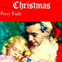 Percy Faith - Lo How A Rose E er Blooming O Little Town Of Bethlehem…
