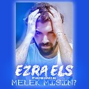 Ezra ELS feat Hazar Deniz BG - Melek Misin