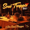 3 Da Soul Trappa - Bag of Blessings
